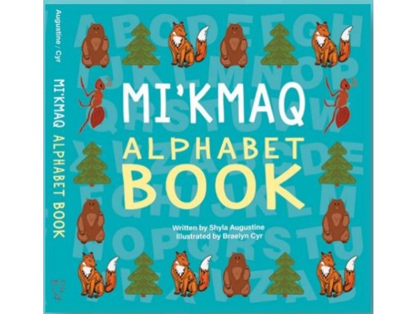 Mi'Kmaq Alphabet Book